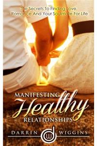 Manifesting Healthy Relationships