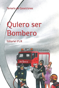 Quiero ser Bombero