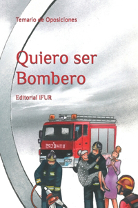 Quiero ser Bombero