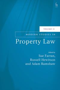 Modern Studies in Property Law, Volume 11