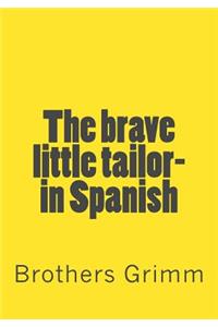 The brave little tailor- in Spanish