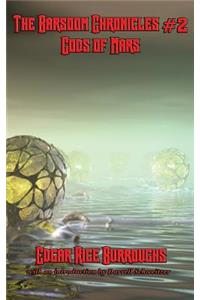 Barsoom Chronicles #2 Gods of Mars