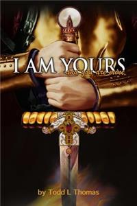 I Am Yours