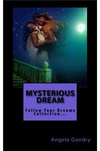 Mysterious Dream