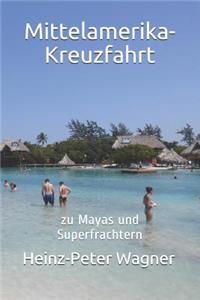Mittelamerika-Kreuzfahrt