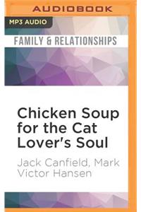 Chicken Soup for the Cat Lover's Soul