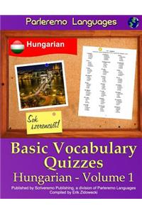 Parleremo Languages Basic Vocabulary Quizzes Hungarian - Volume 1