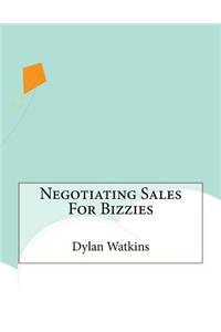 Negotiating Sales For Bizzies