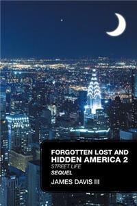 Forgotten Lost and Hidden America 2 Sequel
