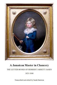 A Jamaican Master in Chancery