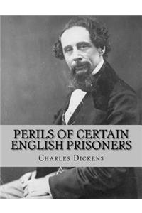 Perils of Certain English Prisoners