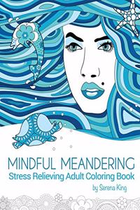 Mindful Meandering