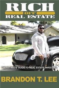 Rich Off Real Estate
