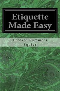 Etiquette Made Easy