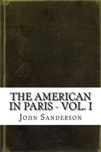 The American in Paris - Vol. I