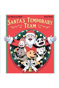 Santa's Temporary Team
