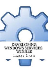 Developing Windows Services Winner