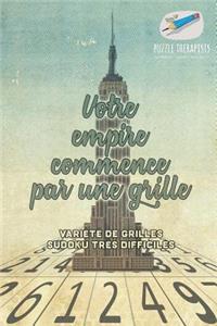 Votre empire commence par une grille Variété de grilles Sudoku très difficiles