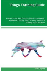 Dingo Training Guide Dingo Training Book Features