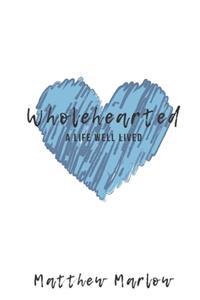 Wholehearted