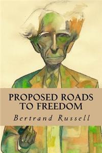 Proposed Roads to Freedom