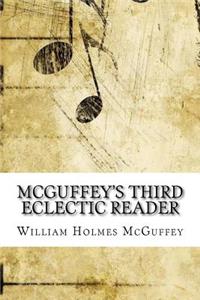 McGuffey's Third Eclectic Reader