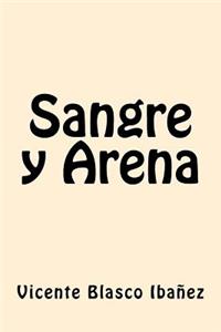 Sangre y Arena (Spanish Edition)