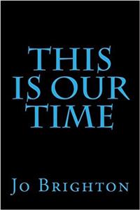 This Is Our Time