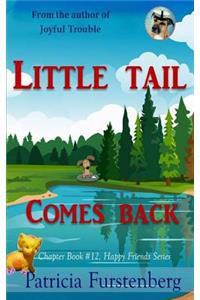 Little Tail Comes Back, Chapter Book #12