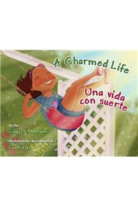 Charmed Life / Una Vida Con Suerte