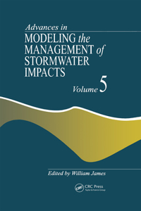 Advances in Modeling the Management of Stormwater Impacts