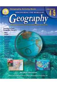 Discovering the World of Geography, Grades 4 - 5