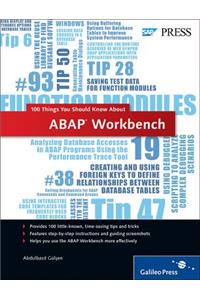 100 Things You Should Know About the ABAP Workbench