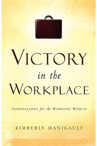 Victory In the Workplace