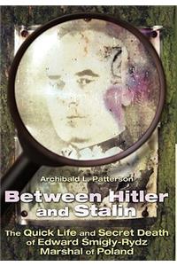 Between Hitler and Stalin