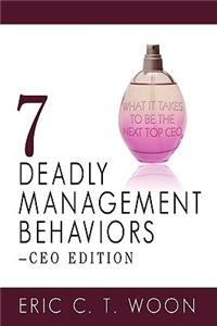7 Deadly Management Behaviors