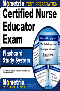 Certified Nurse Educator Exam Flashcard Study System