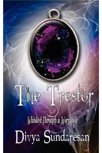 The Trestor