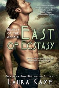 East of Ecstasy: A Hearts of the Anemoi Novel