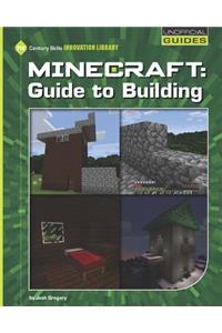 Minecraft: Guide to Building