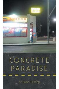 Concrete Paradise