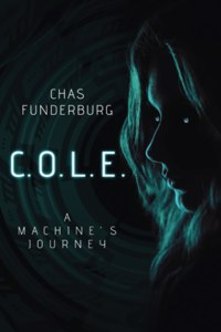 C.O.L.E.: A Machine's Journey