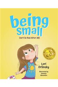 Being Small Isnt So Bad After