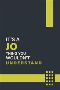 It's a Jo Thing You Wouldn't Understand