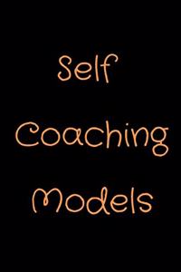 Self Coaching Models