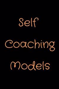 Self Coaching Models