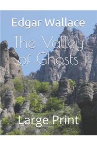 The Valley of Ghosts