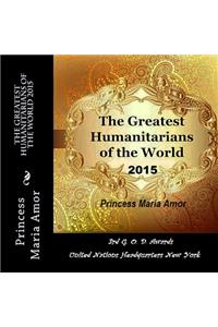 Greatest Humanitarians of the World 2015