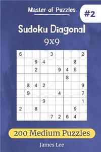 Master of Puzzles - Sudoku Diagonal 200 Medium Puzzles 9x9 (vol. 2