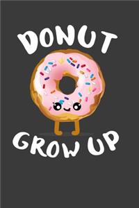 Donut Grow Up